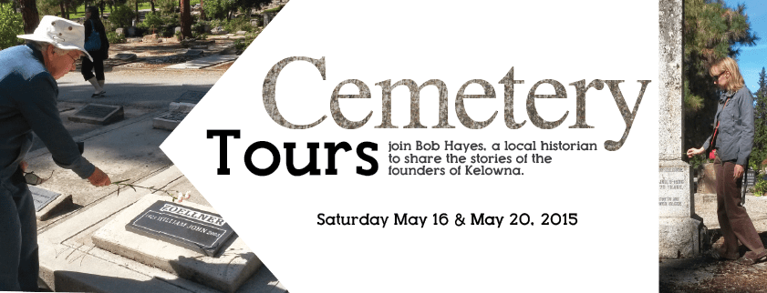 Kelowna Museums Cemetery Tours