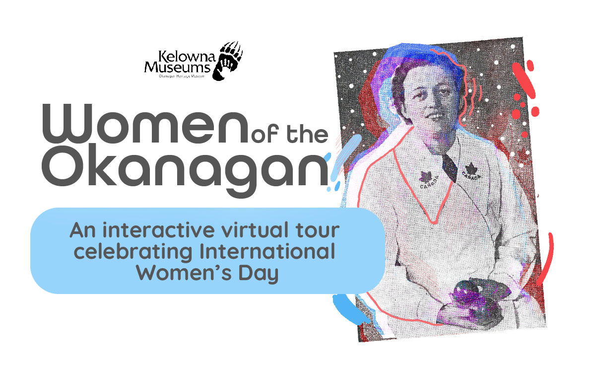 Women of the Okanagan - A virtual celebration for International Women's Day