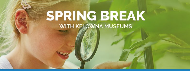 Traditional Storytelling with Anona: Family Program KelownaMuseums 2019 Programs SpringBreak 784x295 v1 KelownaMuseums 2019 Programs SpringBreak 784x295 v1 Traditional Storytelling with Anona: Family Program