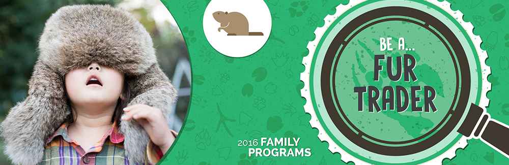 Family Programs: Be a Fur Trader at Kelowna Museums