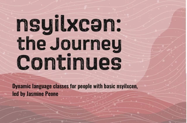 Continue your journey with the nsyilxcen language and gain a deeper understanding of syilx culture. Through a series of dynamic classes, students with a beginner understanding of nsyilxcen will engage with each other and their instructor as they continue their learning. This class is presented in partnership with Wildrose Native Traditions and is for everyone, regardless of heritage.

Students are required to have attended nsyilxcen for Everyone, levels 1, 2 and 3 or have a beginner’s understanding of nsyilxcen.

Please contact us directly at education@kelownamuseums.ca to inquire about free tickets for members of Indigenous nations.

May 13 | 6:45-7:45pm

Visit the link in our profile to register.

$15
.
.
.
#nsyilxcen #syilx #syilxTerritory #FirstVoices #FirstNations #Language #Indigenous #TruthAndReconciliation #Reconciliation #KelownaMuseums #DowntownKelowna