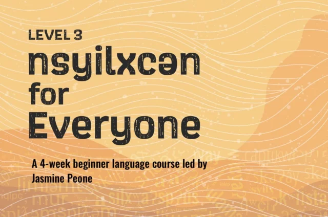 Would you like to greet students or visitors in nsyilxcən? Would you like to master some basic vocabulary, and gain a deeper understanding of syilx culture and connection to place? This workshop will give participants a start on pronunciation, greetings and language meaning. This class is for everyone, regardless of heritage.

Prerequisite: nsyilxcən for Everyone Level 1 & 2.

This workshop is designed as a series of four sessions. Dates are Tuesdays, July 8, July 15, July 22 and July 29, 2025. Price is the total for all four sessions.

Please contact us directly at education@kelownamuseums.ca to inquire about free tickets for members of Indigenous nations.

nsyilxcən for Everyone is made possible in part through the support of the Central Okanagan Foundation.

$85

Visit the link in our profile to register.
.
.
.
#syilx #syilxTerritory #nsyilxcen #FirstVoices #Language #FirstNation #Indigenous #Reconciliation #KelownaMuseums #Kelowna #Okanagan #KelownaEvents #ExploreKelowna
